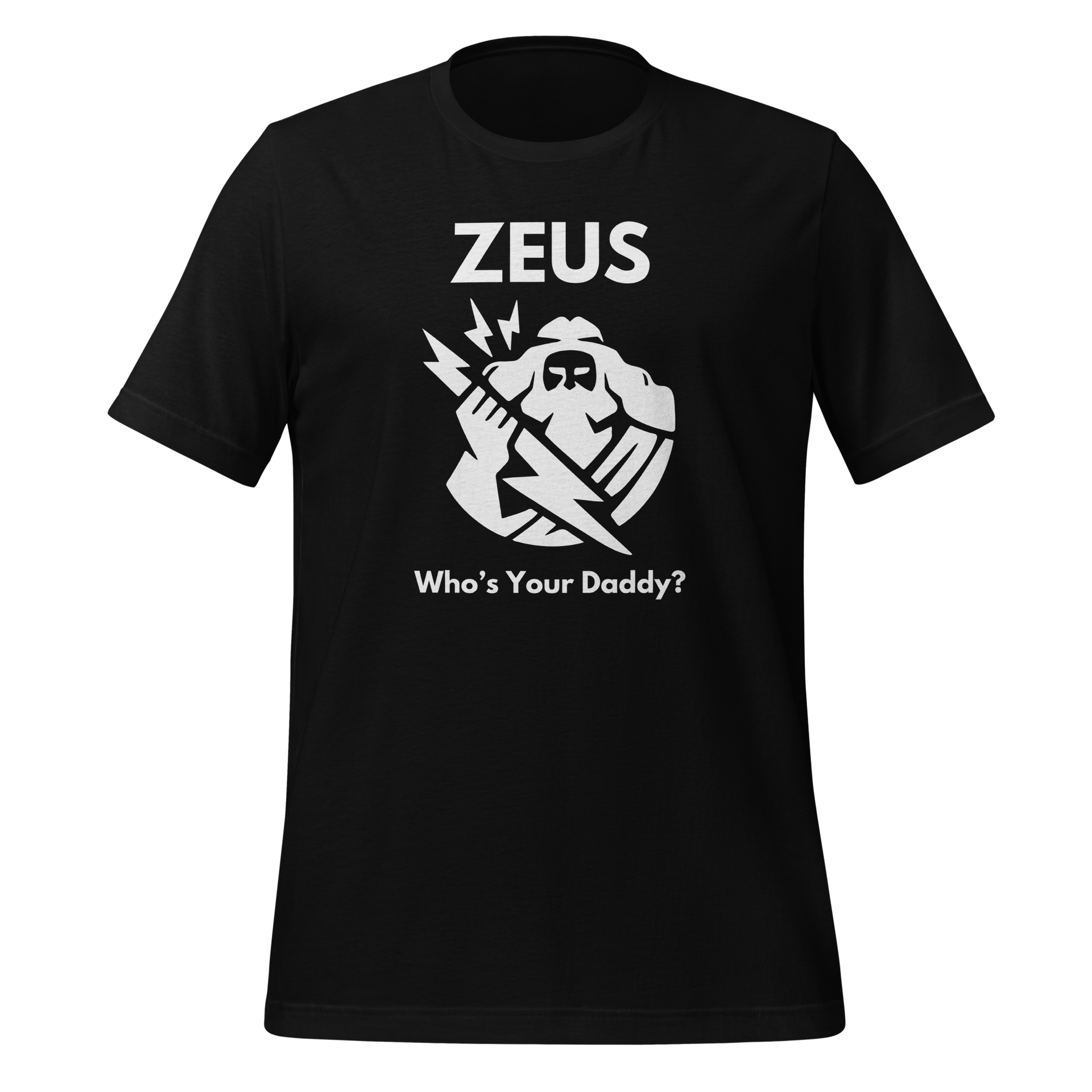 Greek Gods Zeus Whos Your Daddy Premium Unisex T-shirt black