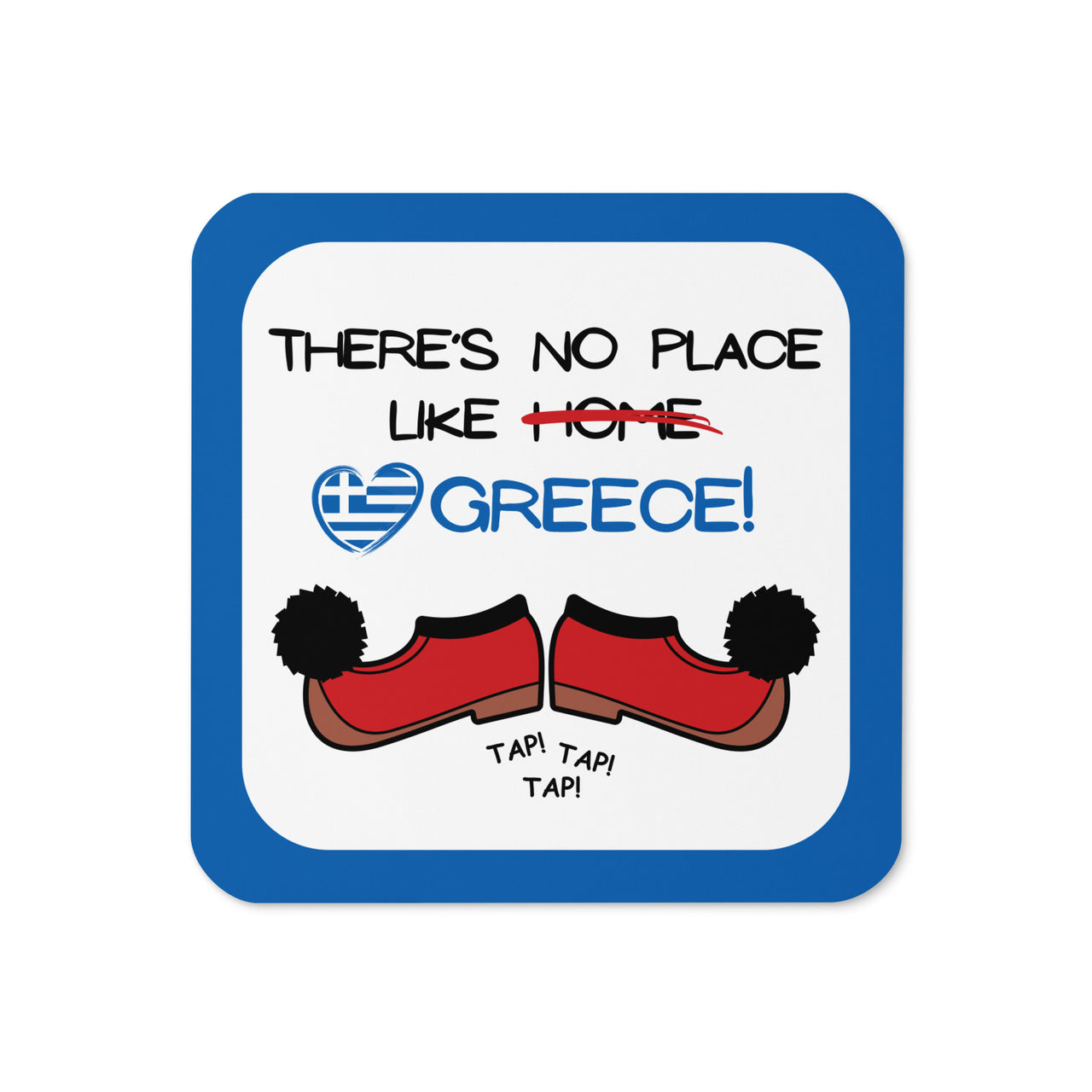 No Place Like Greece Coaster