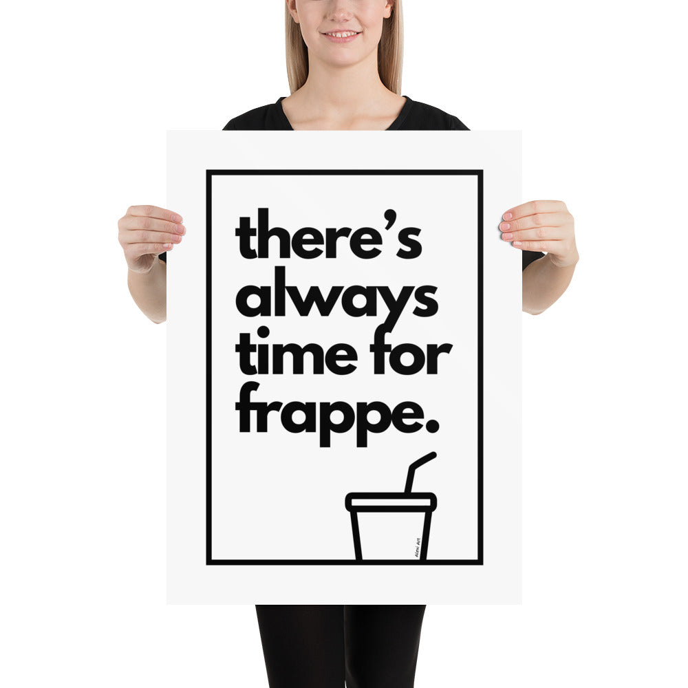 Always Time for Frappe Poster