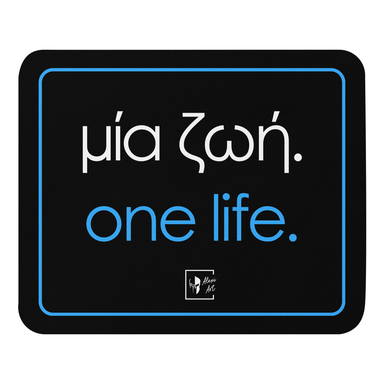 One Life (Mia Zoi) Mouse Pad