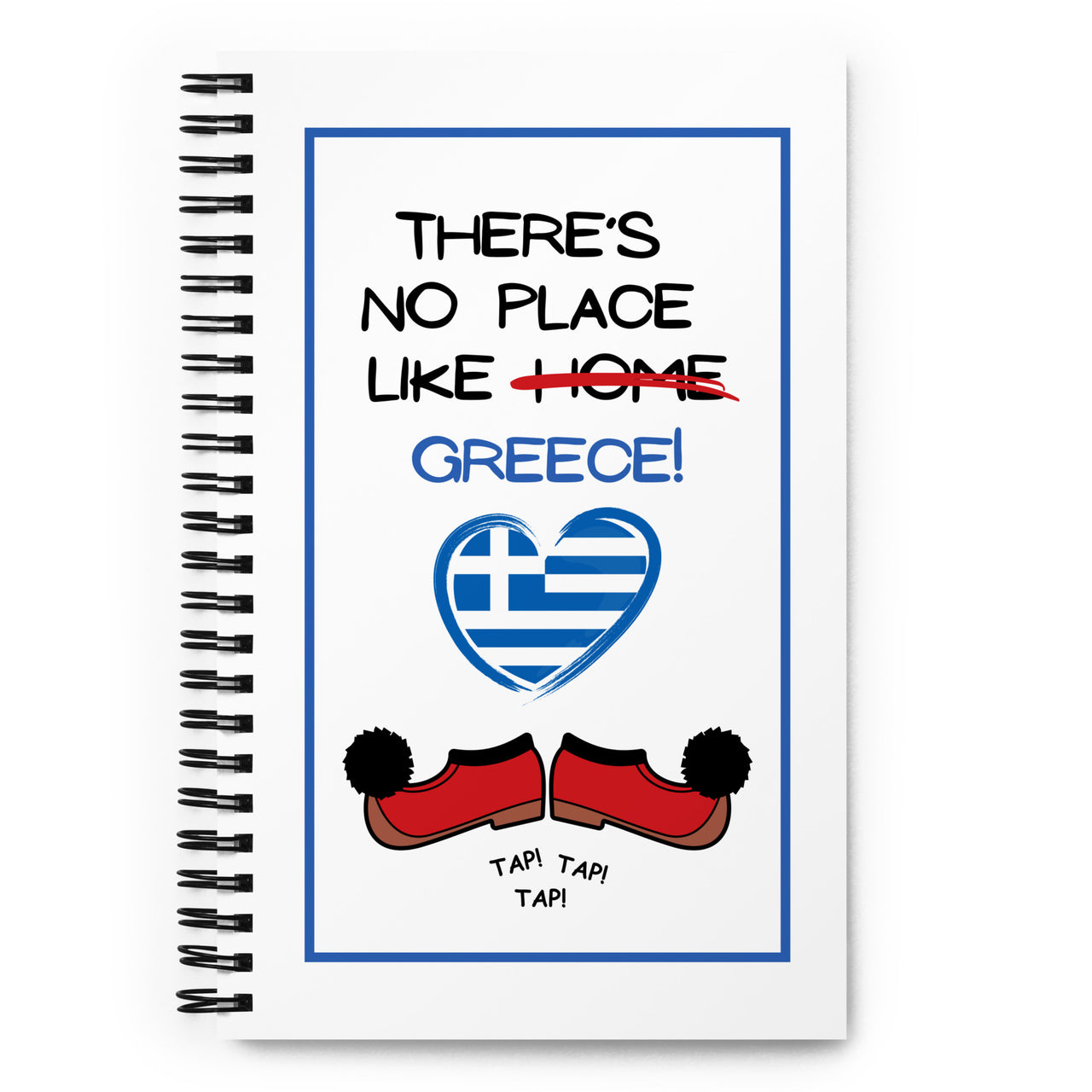 No Place Like Greece Spiral Notebook