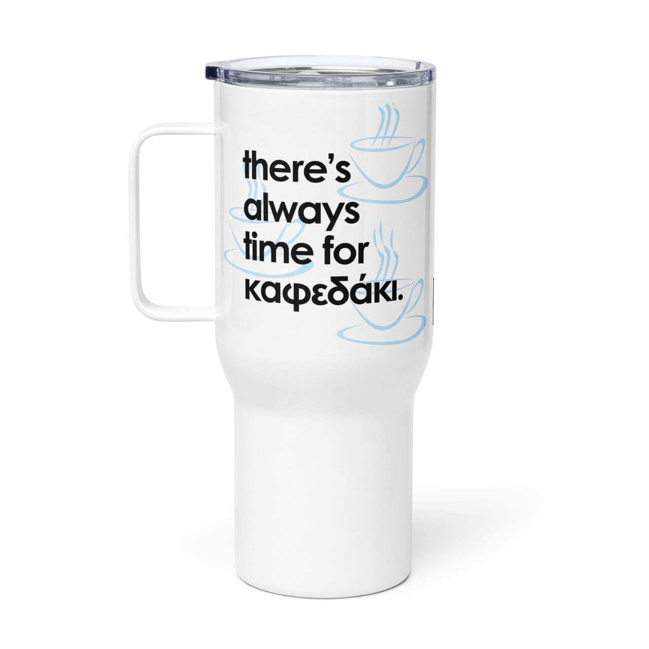 Always Time for Kafedaki Travel Mug