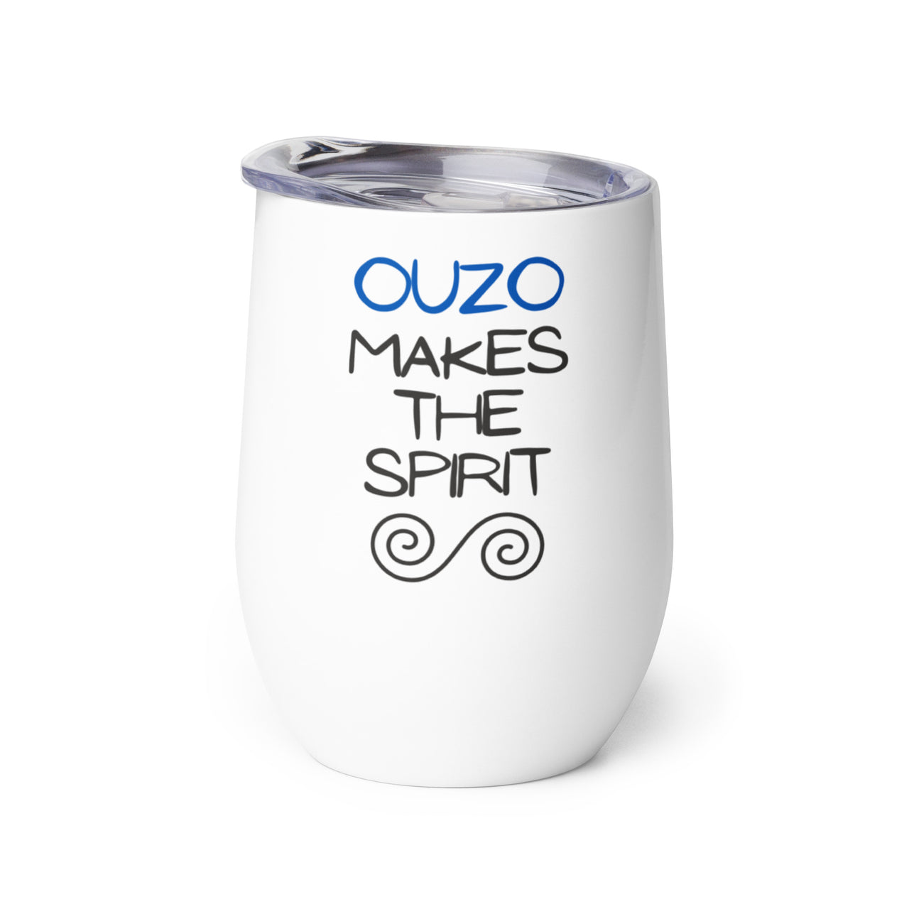 Ouzo Makes the Spirit Wine Tumbler